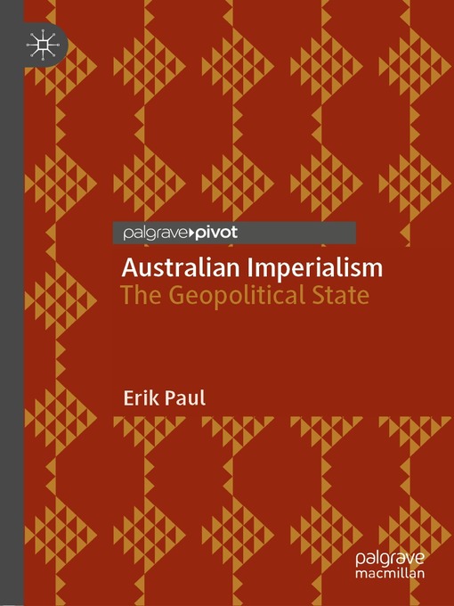 Title details for Australian Imperialism by Erik Paul - Available